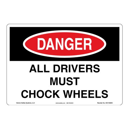 Danger/Drivers Check Wheels Sign (OS1109DH-)|Weather Tuff Plastic 10" X 14" Corner Mounting Holes|OSHA Signs|Sign for Business, Retail, Workplace, Restaurant, Medical Facility